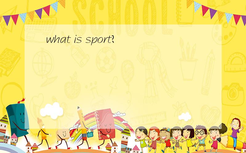 what is sport?