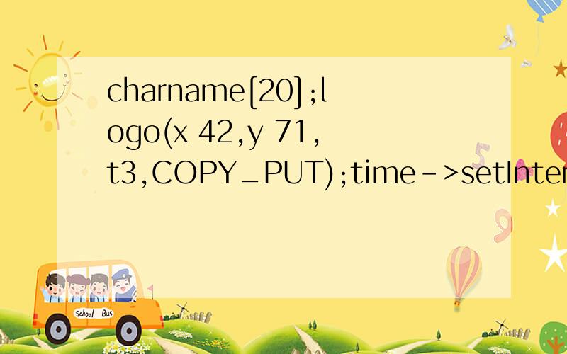 charname[20];logo(x 42,y 71,t3,COPY_PUT);time->setInterval(speed);*temp=newnode;