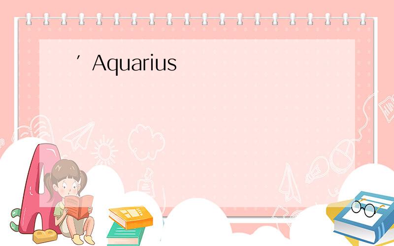 ′Aquarius