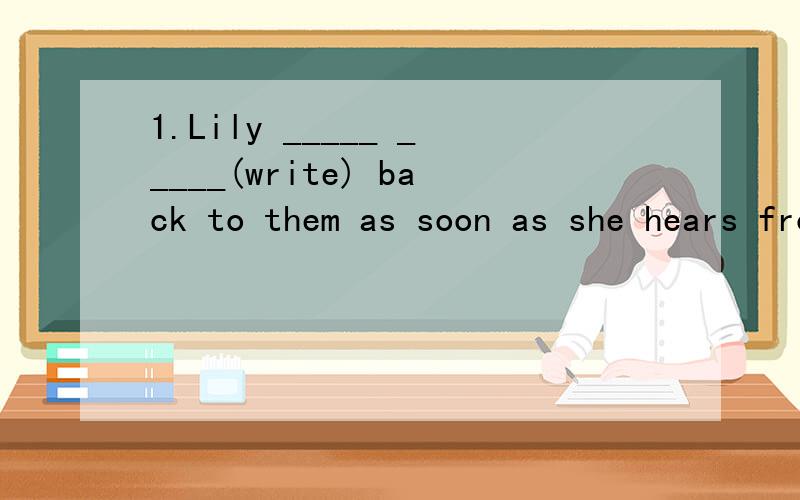 1.Lily _____ _____(write) back to them as soon as she hears from her parents.2.Be careful,or you _____ _____(fall) behind the other students.3.He wants to be a teacher _____ _____(胜过) a policeman.4.我正在考虑飞往上海而不是乘火车.I'