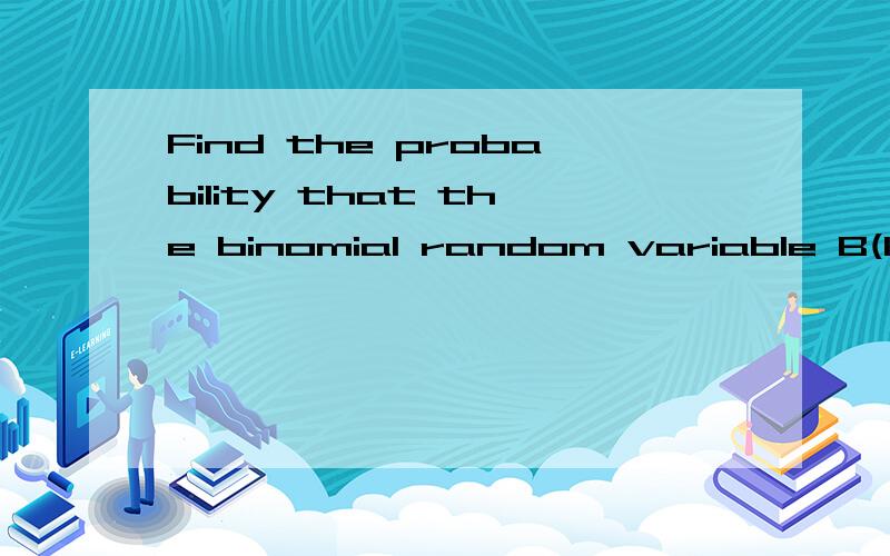 Find the probability that the binomial random variable B(10,0.4) has the value 6.That is,find Pr[B(10,0.4) = 6].A..9452\x09B..1115\x09C..8338\x09D..0425\x09E..9877