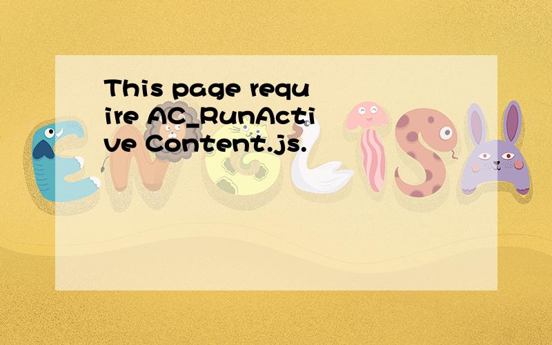 This page require AC_RunActive Content.js.